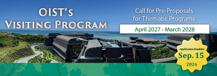 Banner of Open Call for Pre-Proposals for OIST Thematic Program