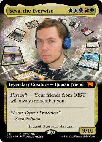 Custom Magic card made to celebrate the life of Seva Nikulin who passed away.