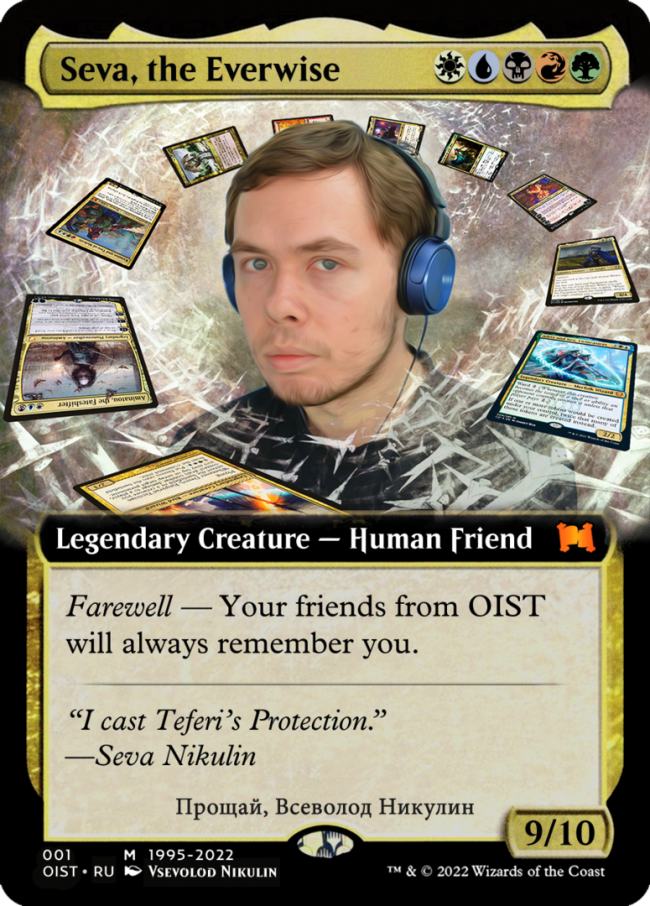 Custom Magic card made to celebrate the life of Seva Nikulin who passed away.