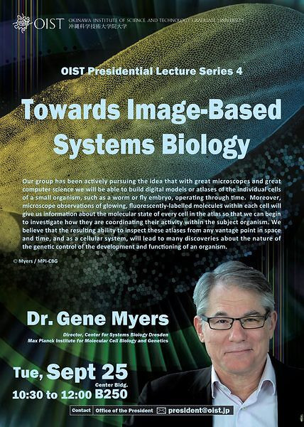 "Towards Image-Based Systems Biology" Dr. Eugene W. Meyers